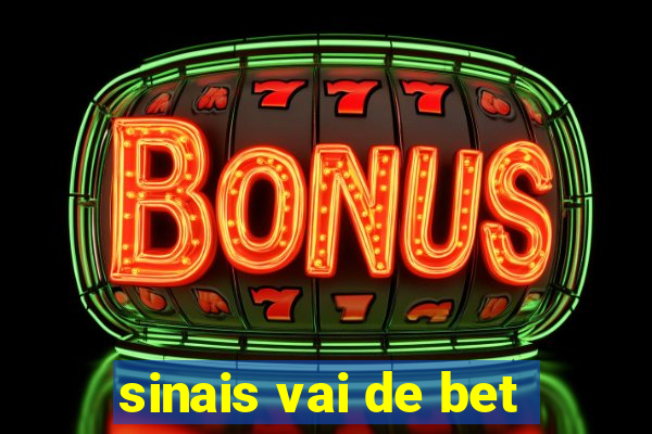 sinais vai de bet